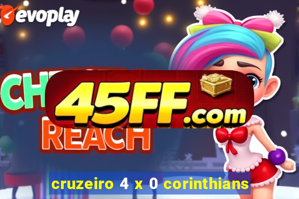 cruzeiro 4 x 0 corinthians